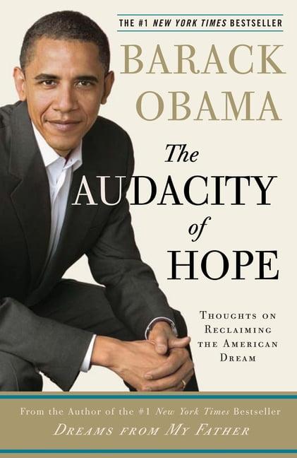 The Audacity of Hope, (Paperback)