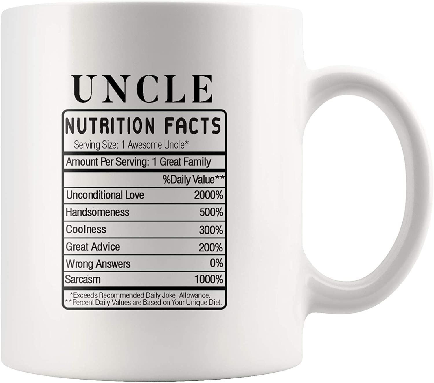 Uncle Nutrition Facts Label From Niece Nephew Brother Sister Father's Day New Uncles Funny Family Reunion Ceramic Coffee Mug 11oz White Novelty Drinkware