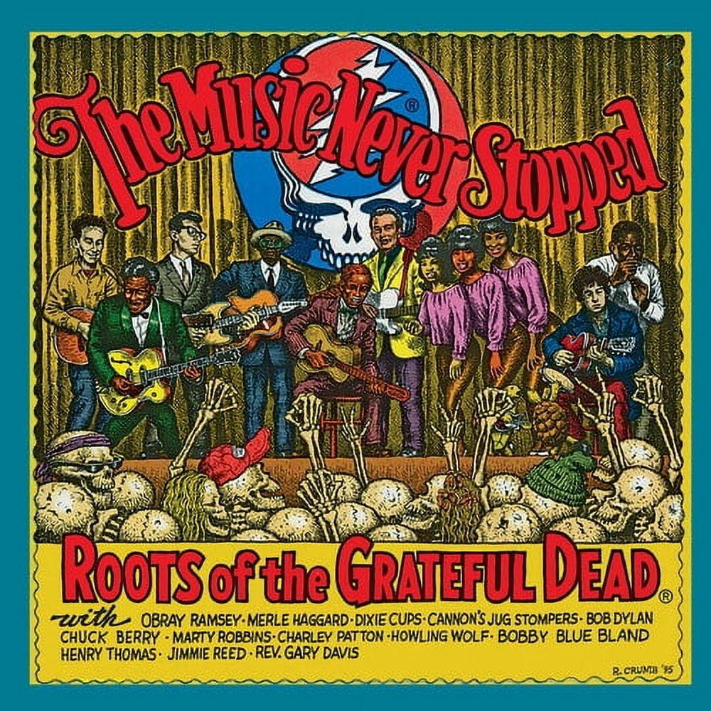 Music Never Stopped: Roots of the Grateful Dead - The Music Never Stopped: The Roots of the Grateful Dead (Various Artists) (Vinyl)