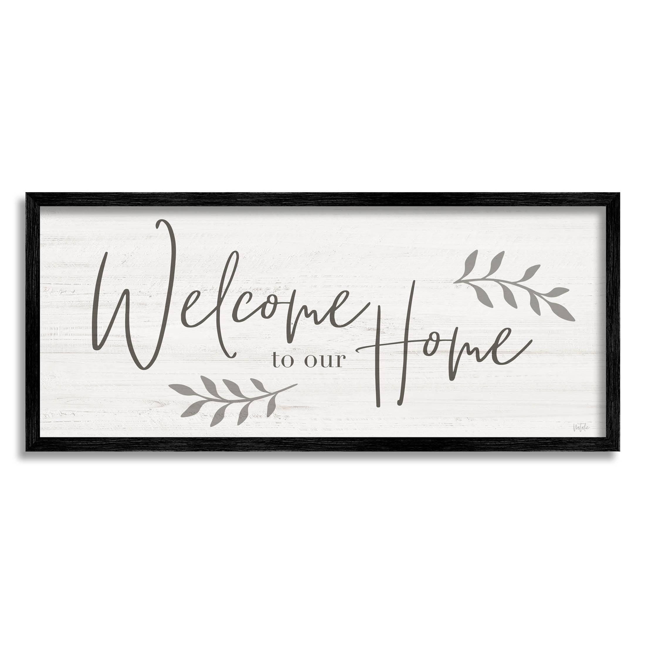 Stupell Industries " Welcome To Our Home Country Sign " by Natalie Carpentieri