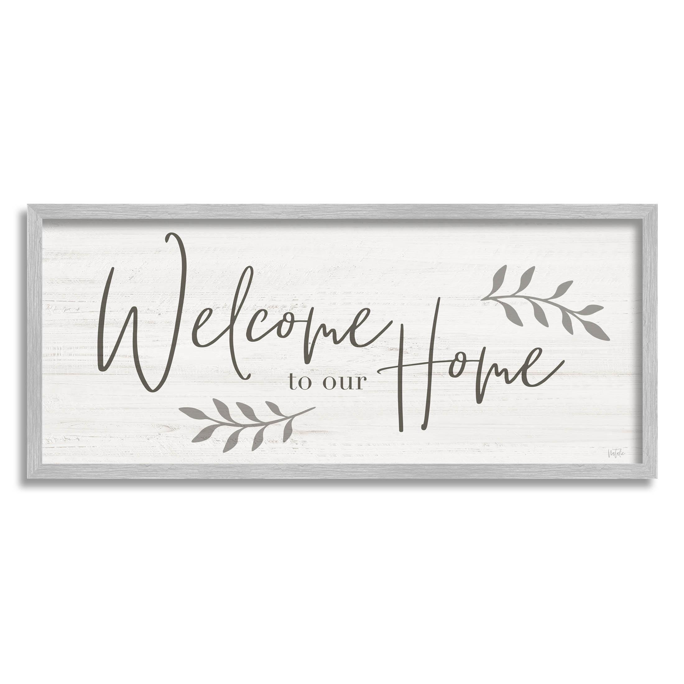 Stupell Industries " Welcome To Our Home Country Sign " by Natalie Carpentieri