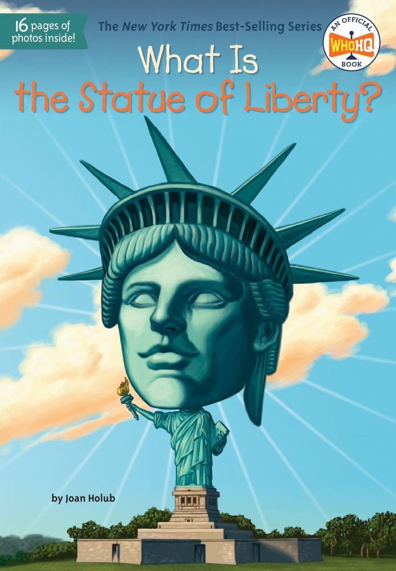 What Is the Statue of Liberty? Paperback Kids' Book