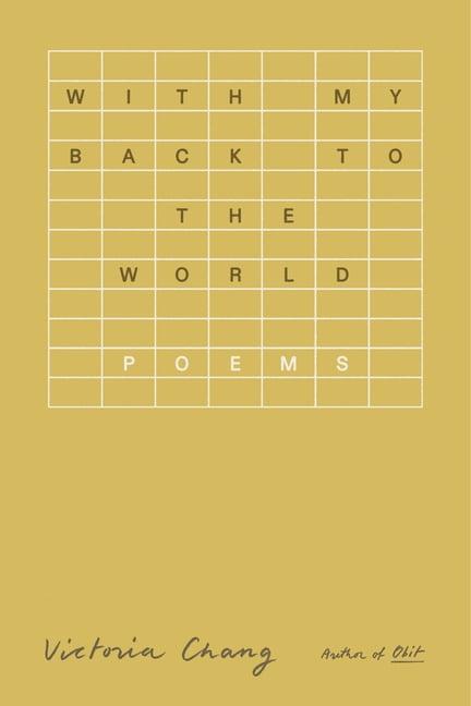 With My Back to the World: Poetry Collection Hardcover