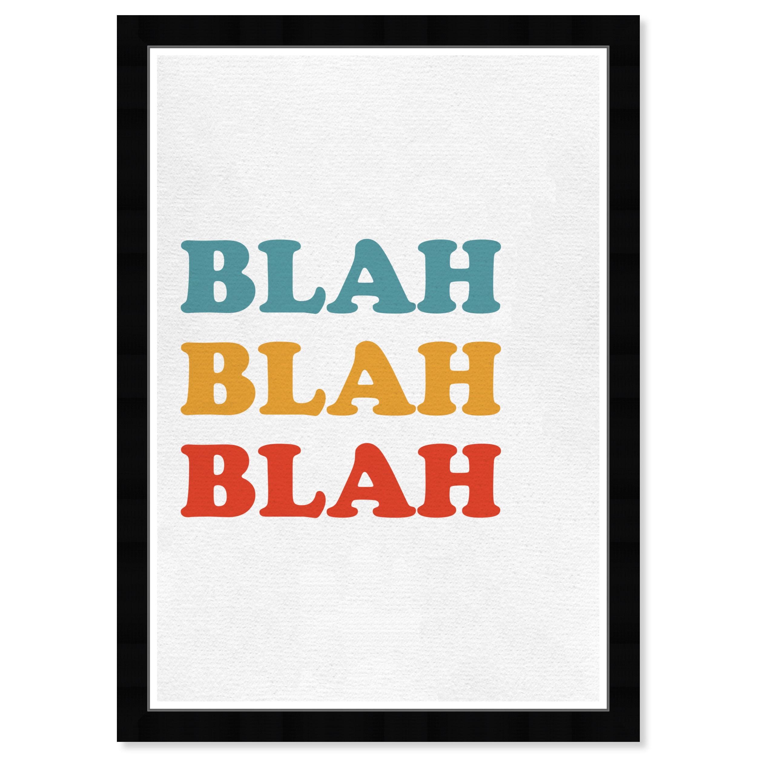 Blah Blah Blah Multicolor Typography Wall Art with Black Frame