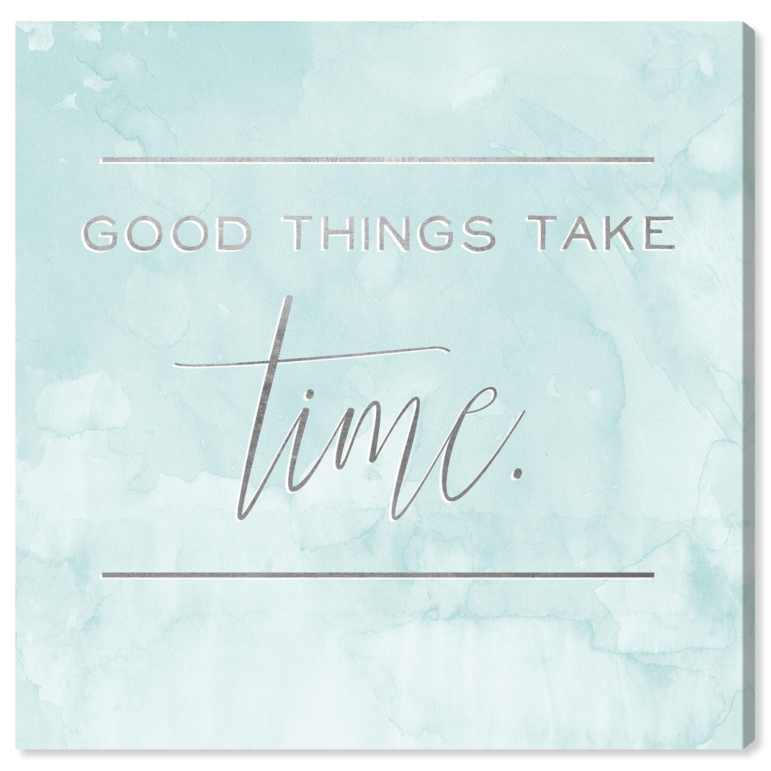 Wynwood Studio Prints Good Things Typography and Quotes Inspirational Quotes and Sayings Wall Art Canvas Print Blue Light Blue 12x12