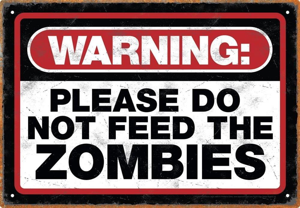 Zombie Warning Tin Sign with Red and Black Graphics