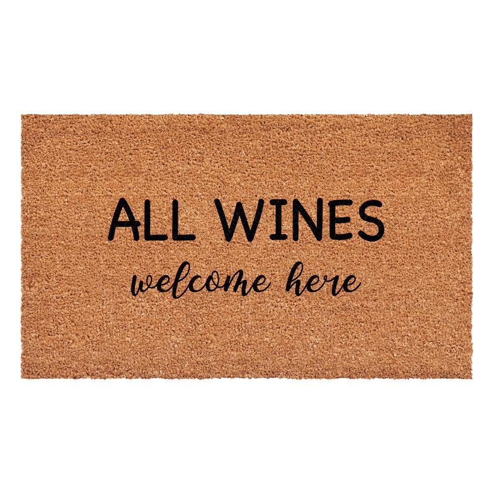 Calloway Mills 113481729 All Wines Welcome Here Doormat 17" x 29"