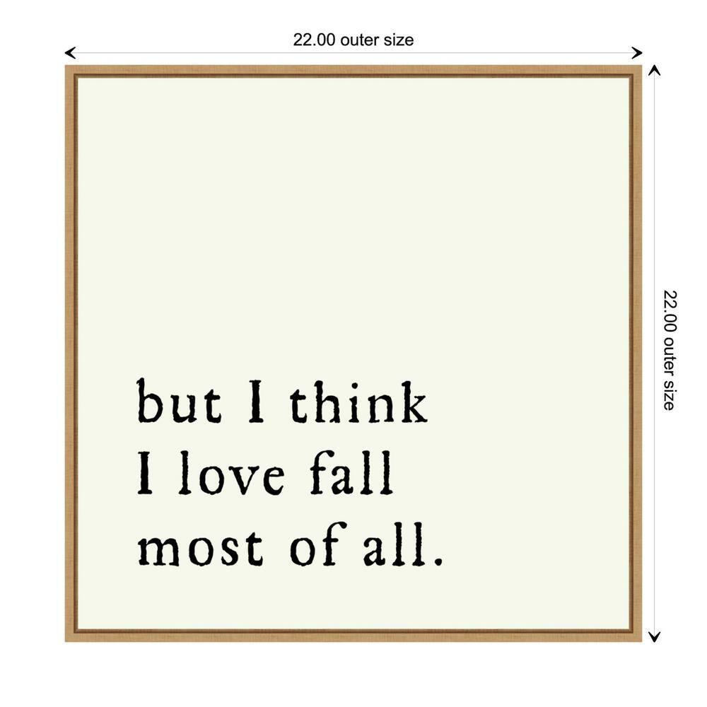 Amanti Art But I think I love fall most of all by Amanti Art Portfolio Canvas Wall Art Print Framed 22 x 22-in.
