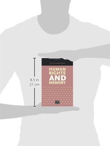 Human Rights and Memory: Essays on Global Concerns