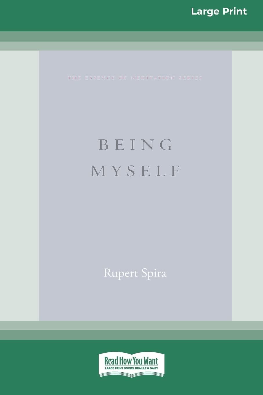 Being Myself Large Print Paperback Edition