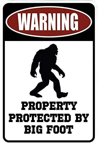 Warning Property Protected by Big Foot Funny Outdoor Home Yard Road Garden Metal Sign Vintage Decor