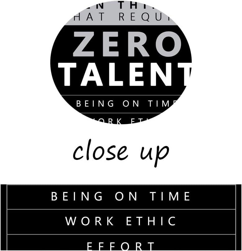 Ten Things That Require Zero Talent Inspirational Wall Art Motivational Canvas Life Inspiration Poster Prints Framed for Office Inspiring Modern Home Wall Decor Framed Ready to Hang 12''X18''