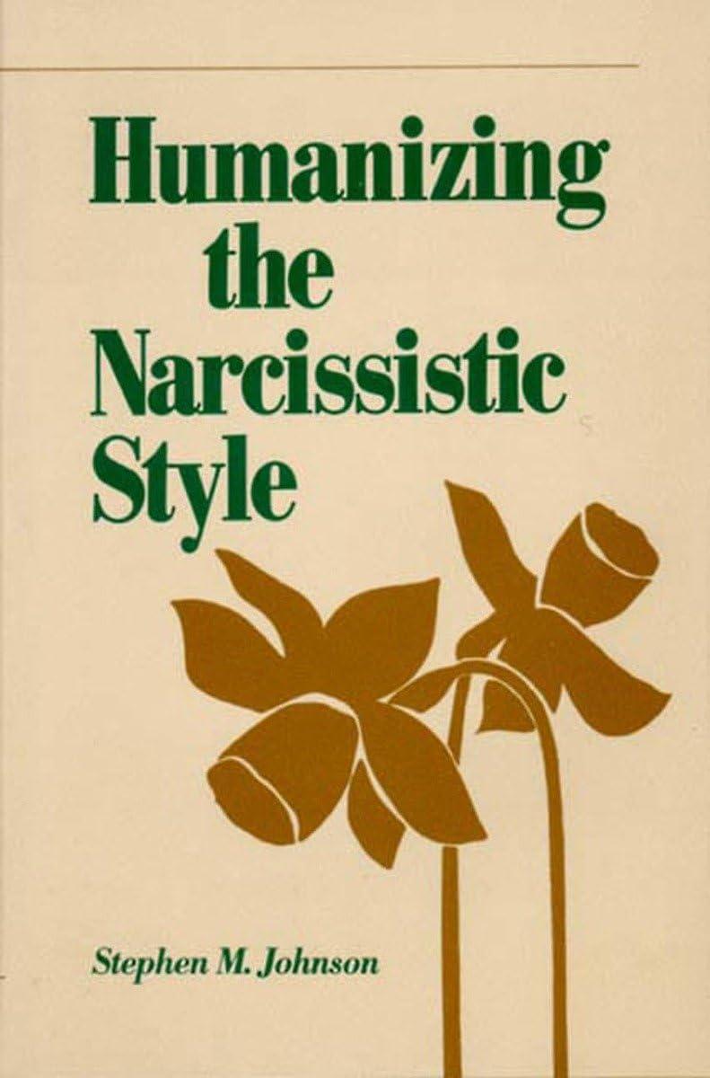 Humanizing the Narcissistic Style Hardcover Psychology Book