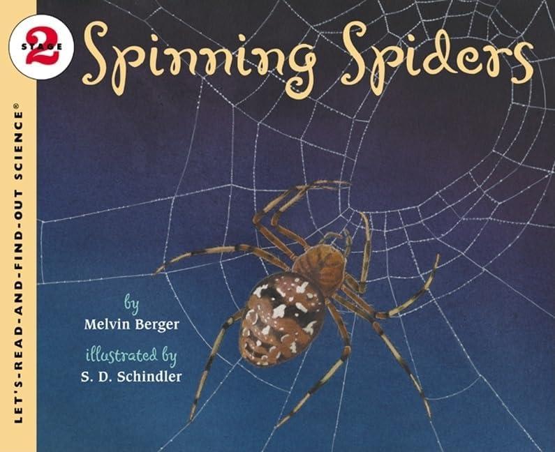 Spinning Spiders - (Let's-Read-And-Find-Out Science 2) by  Melvin Berger (Paperback)