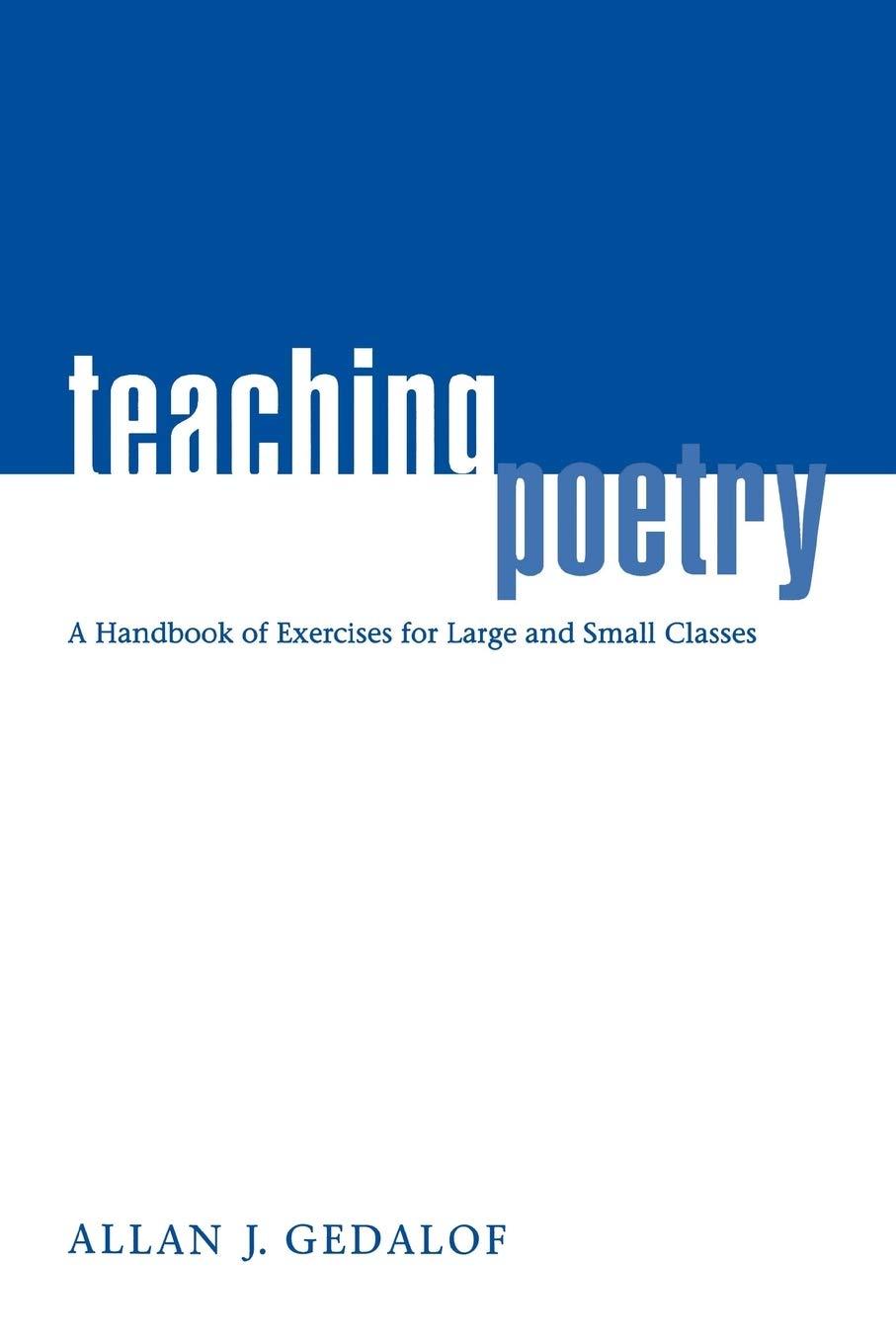 Teaching Poetry Handbook: Exercises for Large and Small Classes