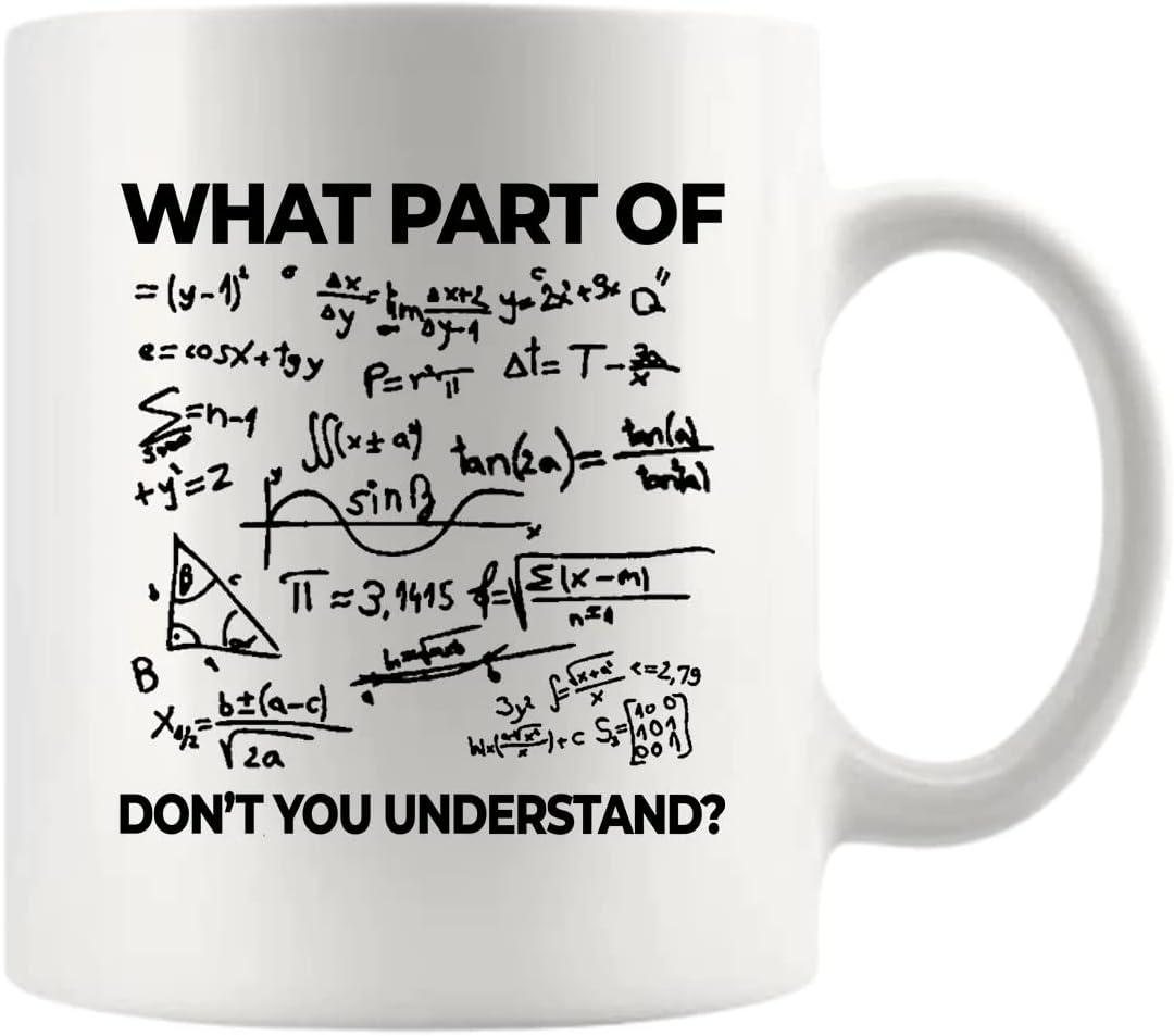What Part of Don't You Understand Engineer Gifts Math Coffee Mug 11 oz White