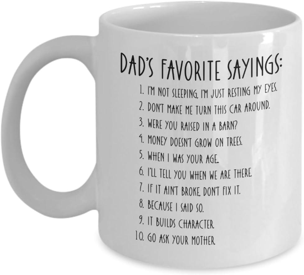 White Ceramic 11oz Mug with Dad's Favorite Sayings