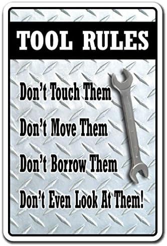 8 x 12 in. Decal - Tool Rules Dont Touch, Move, Borrow or Look - Handyman