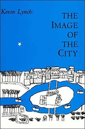 The Image of the City - (Harvard-Mit Joint Center for Urban Studies) by  Kevin Lynch (Paperback)
