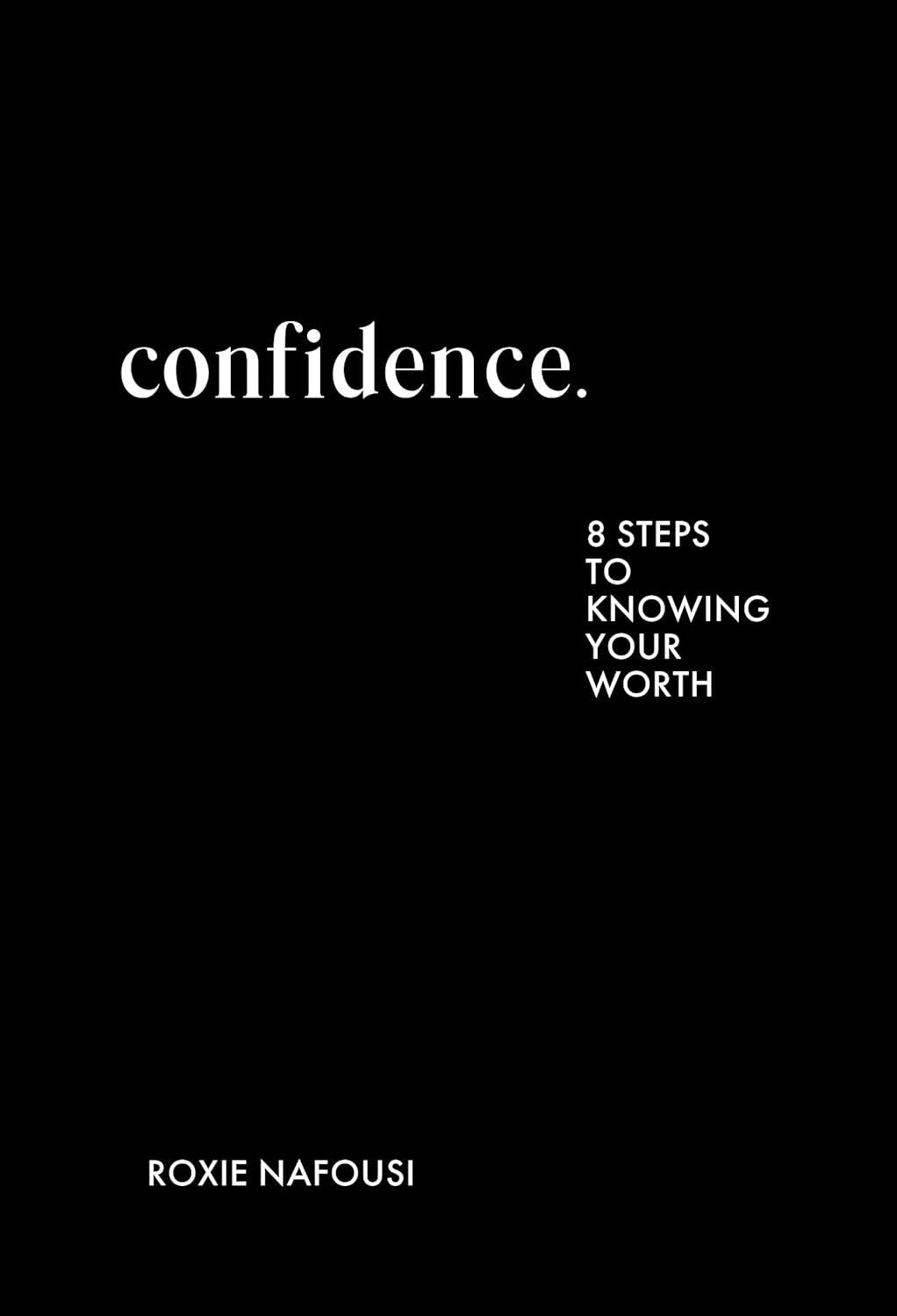 Confidence - by  Roxie Nafousi (Hardcover)