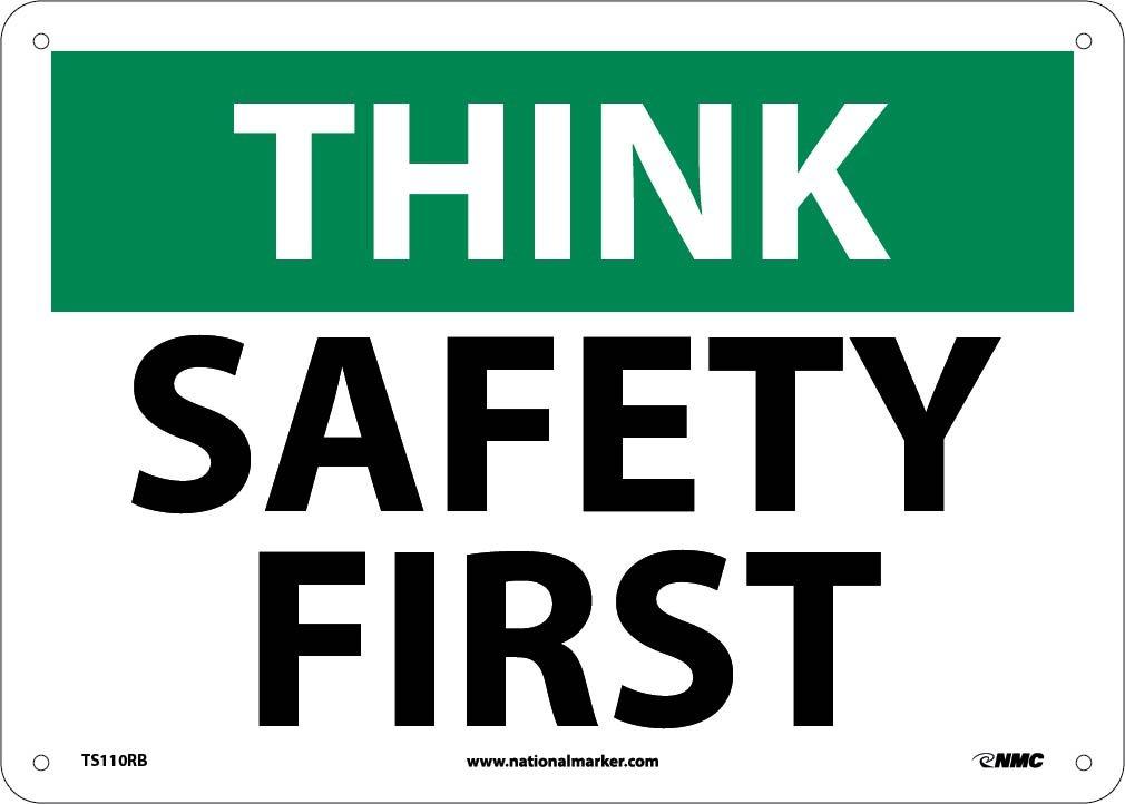 NMC TS110RB OSHA Sign, "THINK SAFETY FIRST", 14" Width x 10" Height, Rigid Plastic, Green/Black On White