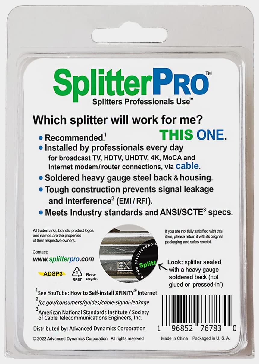 - Digital Splitters Professionals Install Every Day Across The U. S. A. 2-Way Coaxial Cable Splitter, 1 GHz