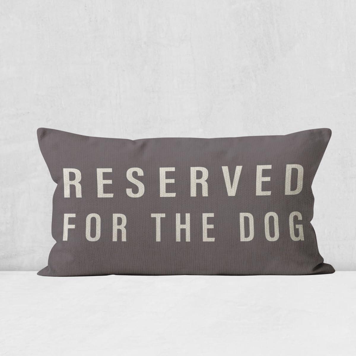 Reserved For The Dog Throw Pillow Case, Dog Lover Gifts, Dog Decor, Funny Dog Pillow Cover, Gifts Dog Mom, Gifts Dog Owner, Gifts Dog Lady, 20 x 12 Inch Cushion Cover for Sofa Couch Bed (black)