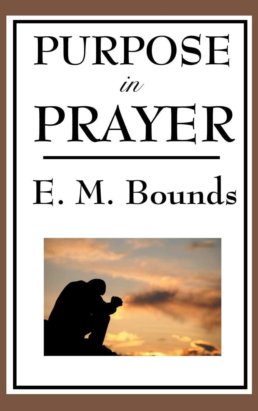 Purpose in Prayer Hardcover Book with Inspirational Content