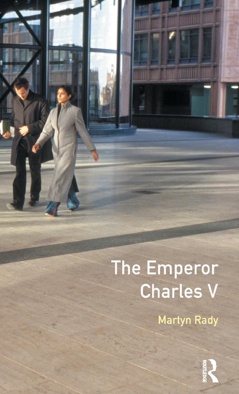 The Emperor Charles V Hardcover Historical Book