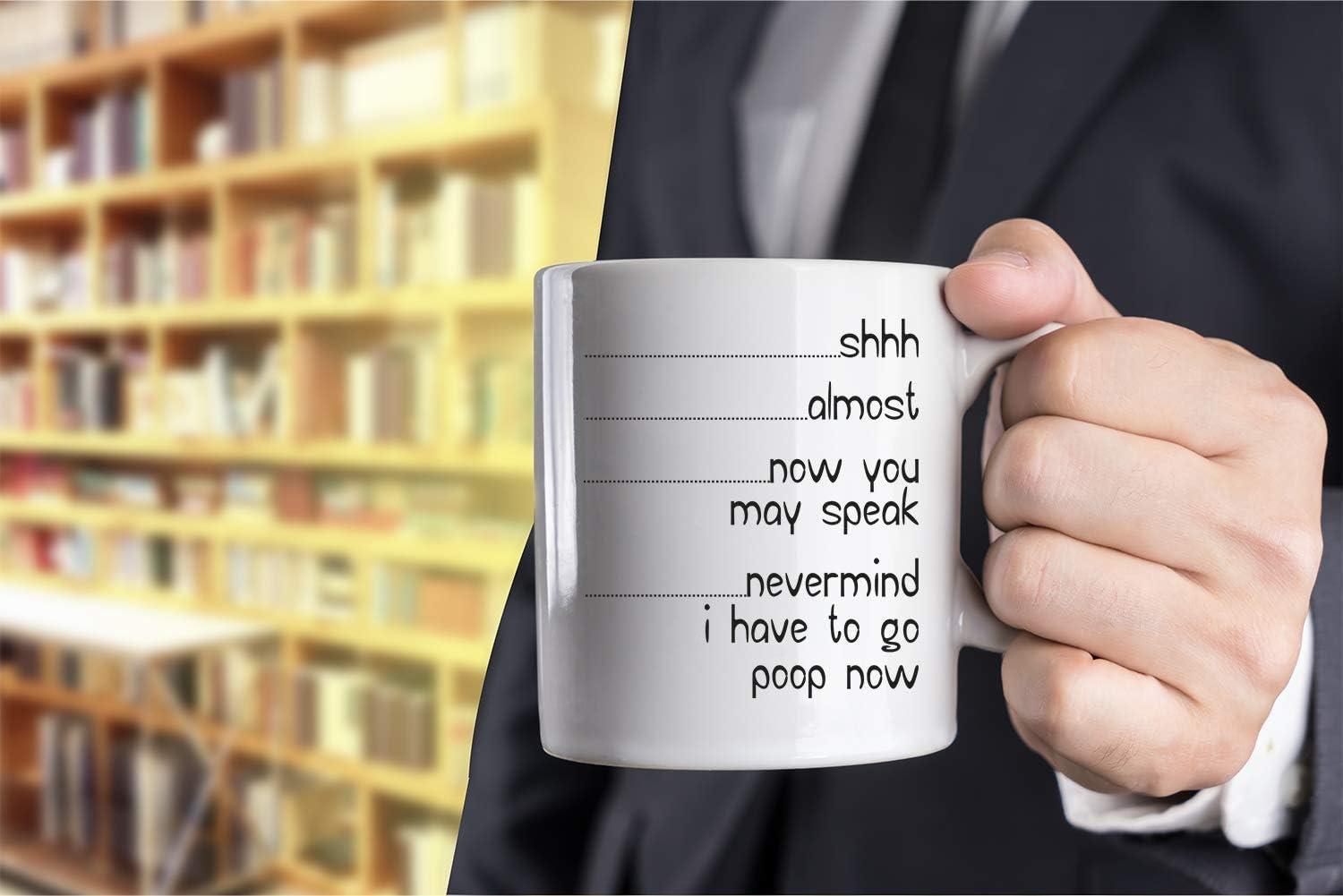 Imaginarium Goods  Poopnow - Shh Almost Now You May Speak Nevermind, I Have to Poop Now Mug