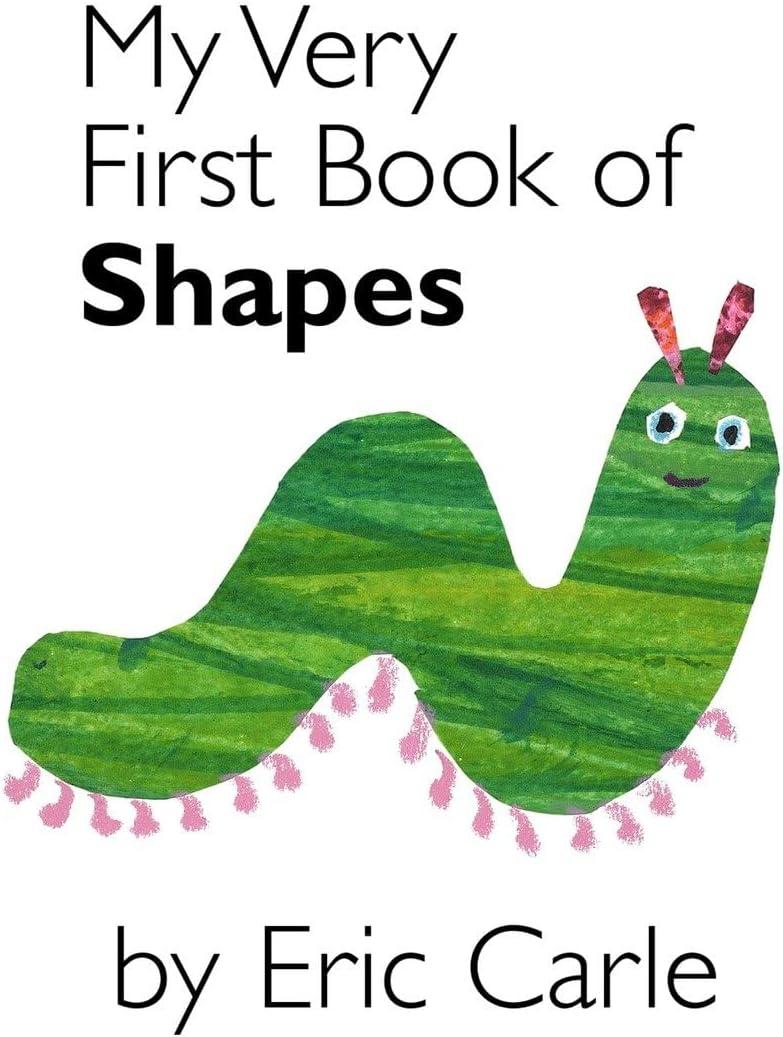 My Very First Book Of Shapes - by Eric Carle (Board Book)