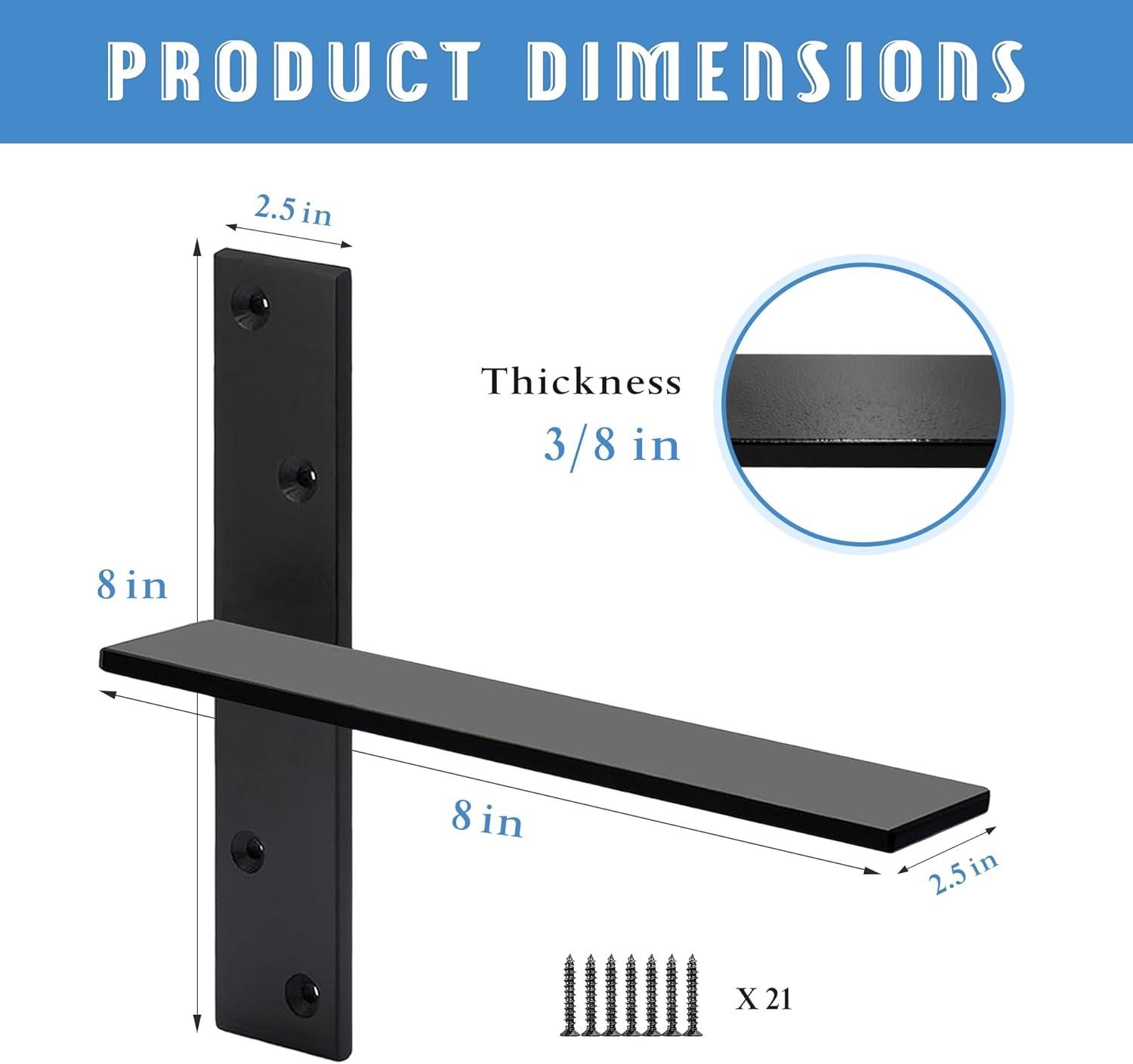 Floating Shelf Bracket 3/8" Thick Heavy Duty Shelf Brackets 4 Pack Free Hanging Countertop Support Bracket 8" Lx2.5 W Floating Wall Brackets for Cabinets, Granite, Dishwasher, Bench Seats Vanities