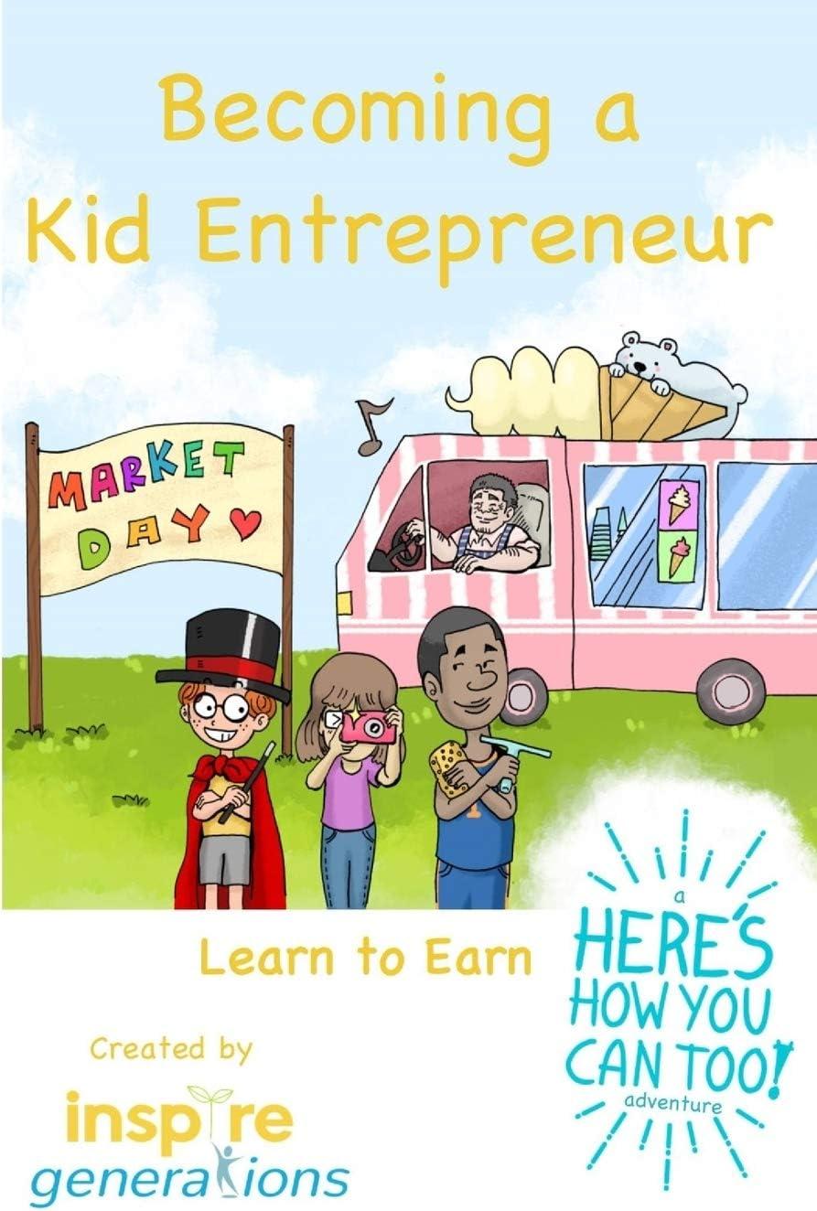 Becoming a Kid Entrepreneur - Learn to Earn Adventure Paperback