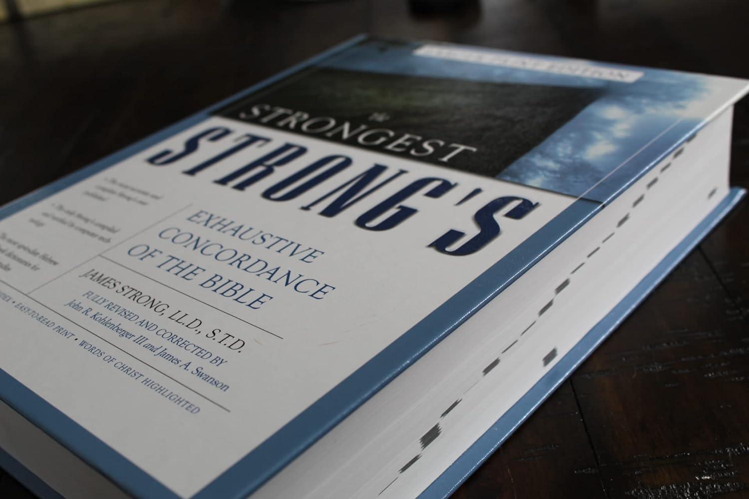 The Strongest Strong's Exhaustive Concordance of the Bible Larger Print Edition - by  John R Kohlenberger III (Hardcover)