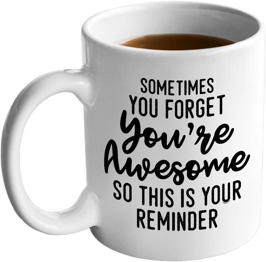 Koyal Wholesale 11oz Ceramic Coffee Mug - You're Awesome This Is Your Reminder Funny Coffee Mugs for Women & Men Gifts