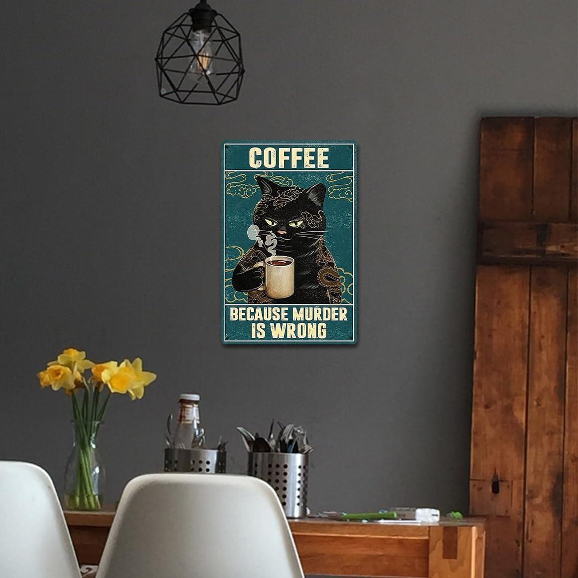 Vintage Metal Tin Sign Funny Sarcastic Party Wall Art Decor Signs Cat Metal Sign - Retro Coffee Theme, Funny Cat Lover Gifts, Suitable for Home & Office Decor, 8x12 Inch