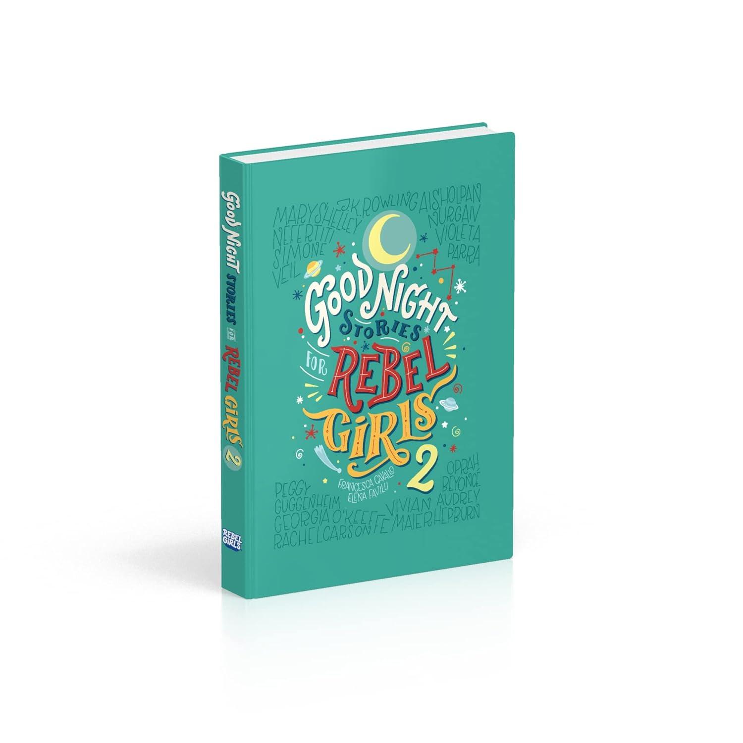 Good Night Stories for Rebel Girls 2 - by Elena Favilli & Francesca Cavallo (Hardcover)