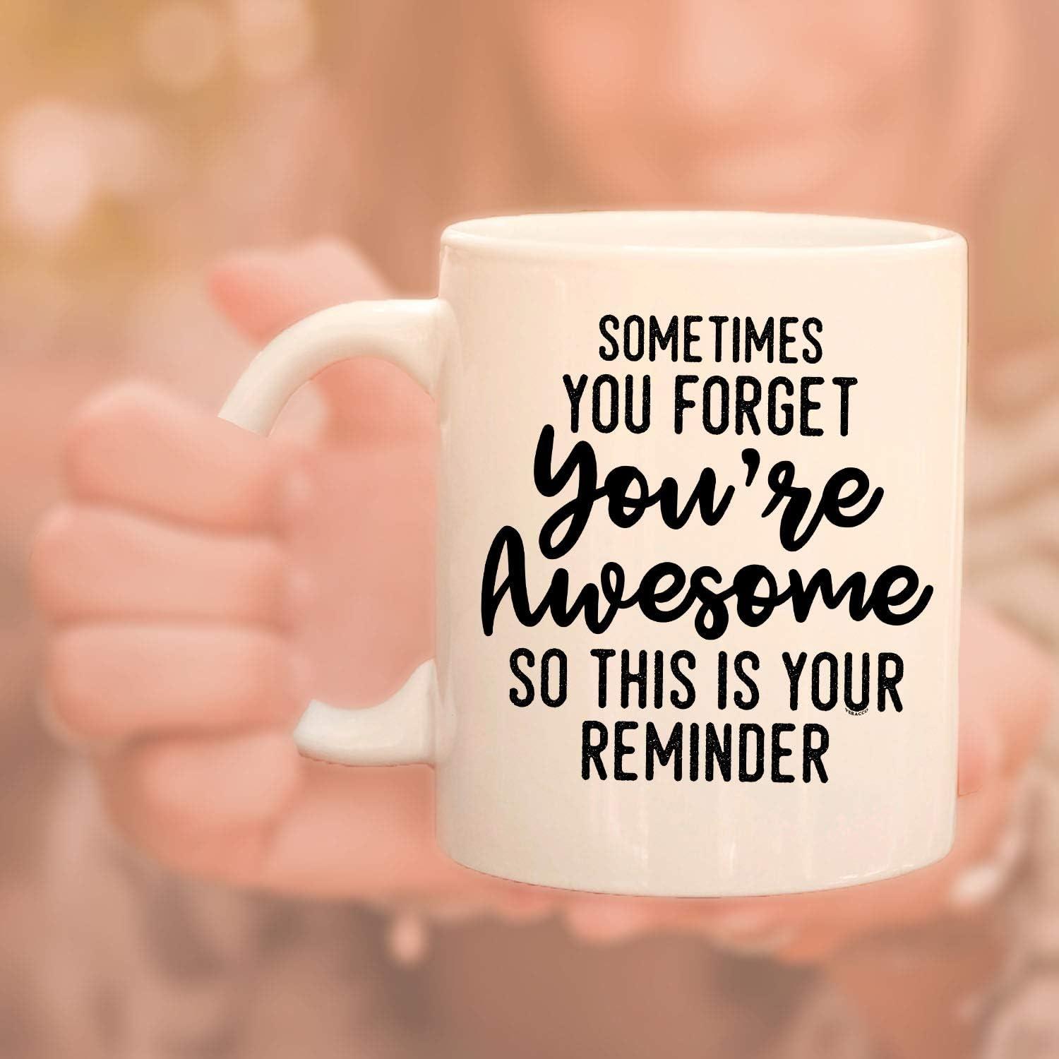 Koyal Wholesale 11oz Ceramic Coffee Mug - You're Awesome This Is Your Reminder Funny Coffee Mugs for Women & Men Gifts