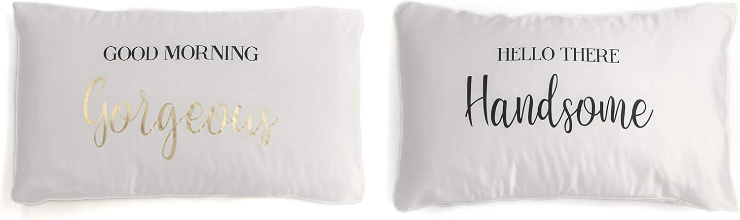 Shiraleah Set Of 2 Standard Pillowcases "Good Morning Gorgeous/ Hello There Handsome" - Shiraleah