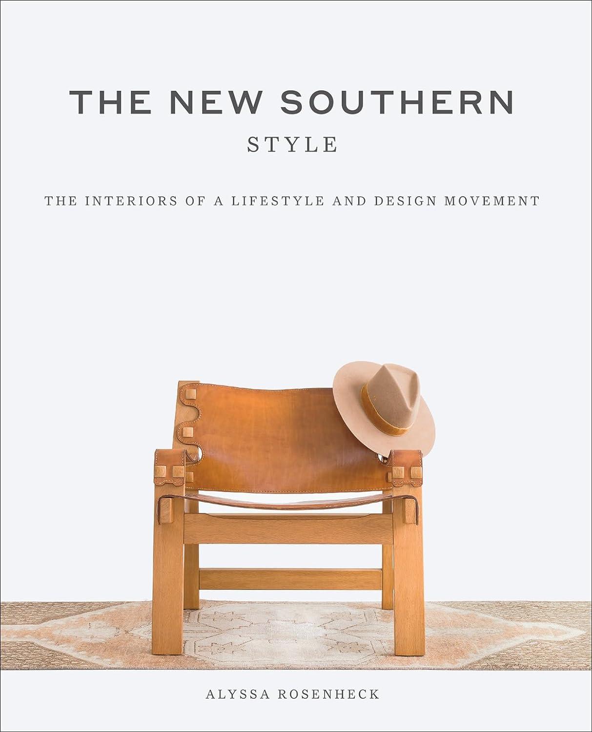 The New Southern Style - by  Alyssa Rosenheck (Hardcover)