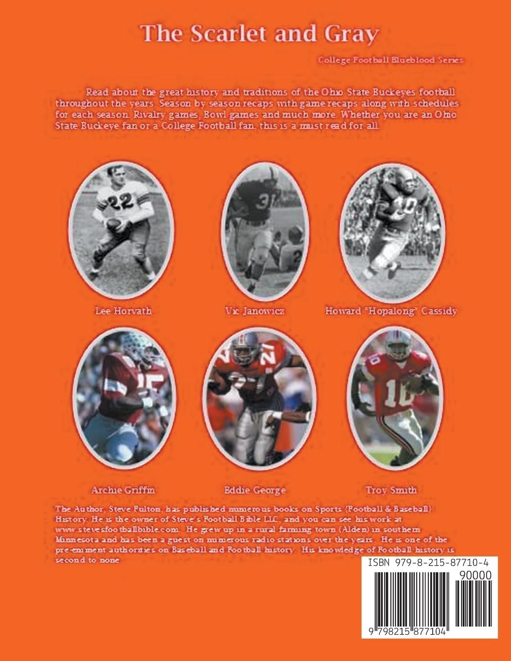 The Scarlet and Gray: History of Ohio State Buckeyes Football