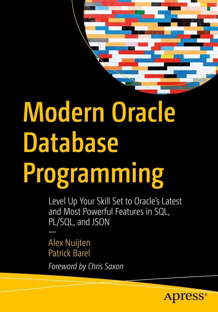 Modern Oracle Database Programming - by  Alex Nuijten & Patrick Barel (Paperback)