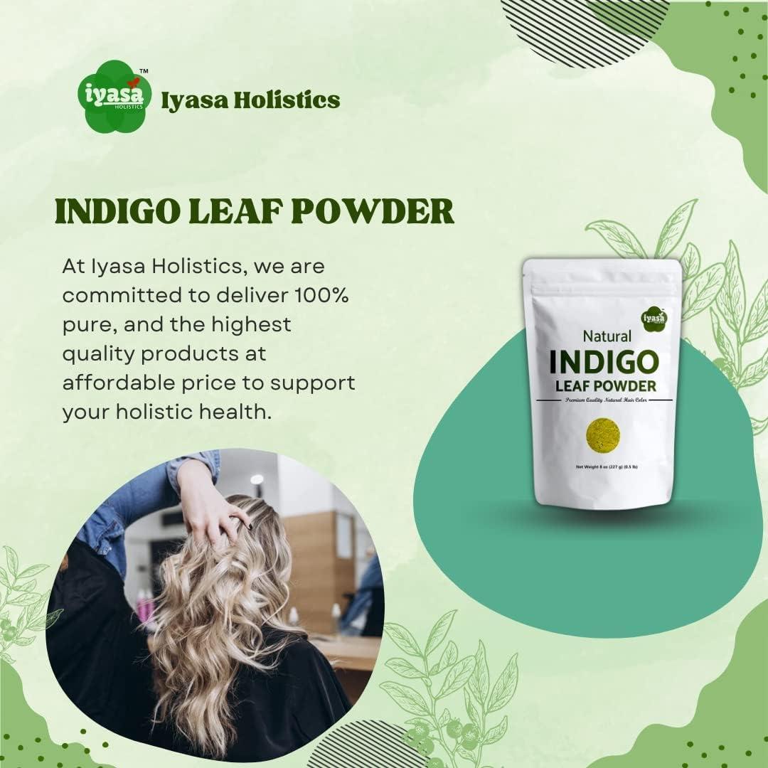 Iyasa Holistics Indigo Powder,Indigofera tinctoria, 8 oz/226 gm, Natural Hair Dye Color Henna Application