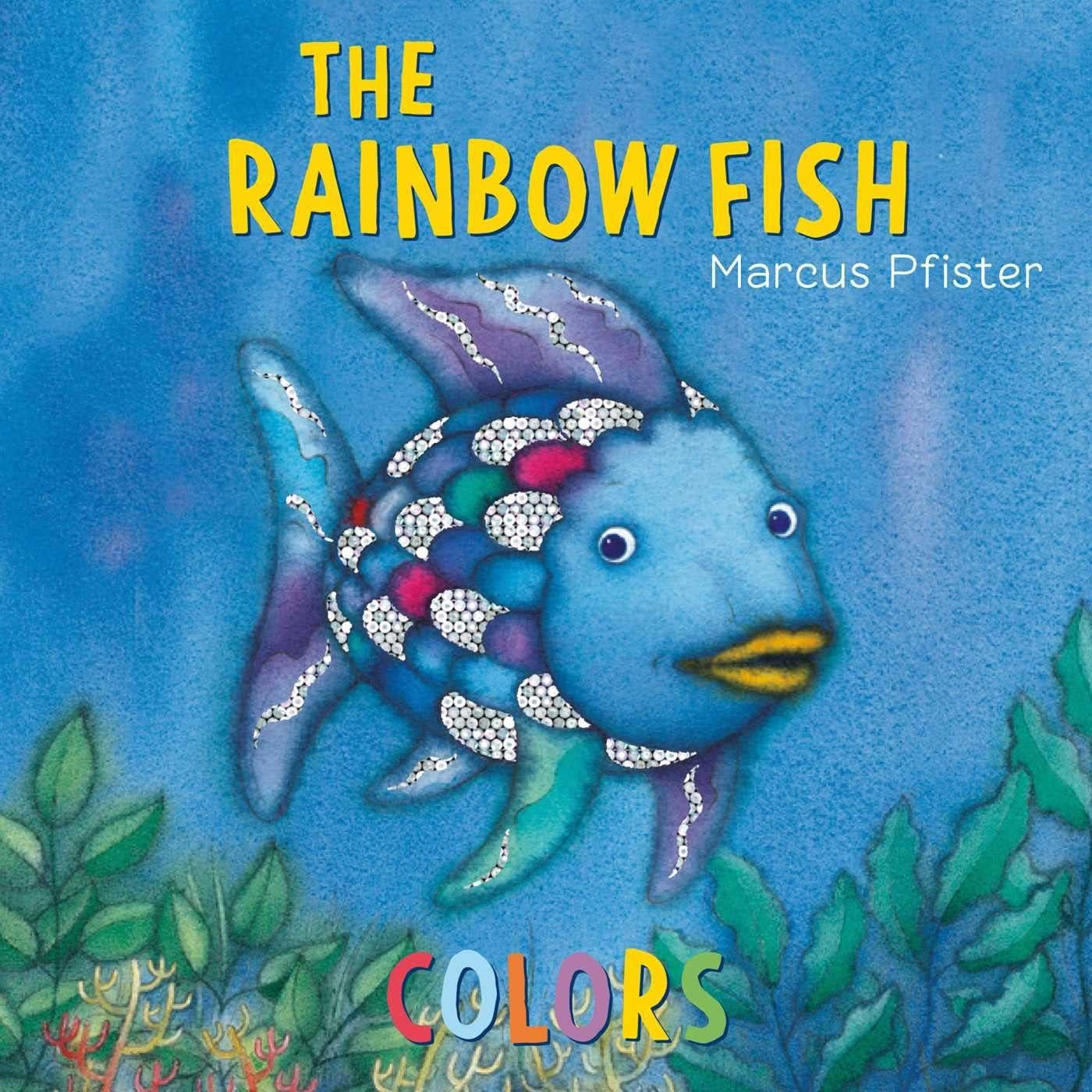 The Rainbow Fish Colors - by  Marcus Pfister (Board Book)