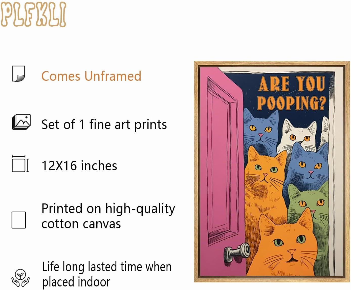 Funny Bathroom Cat Print Poster, Funky Are You Pooping Cat Sign Canvas Wall Art, Quirky Cats Witty Humor Pictures Artwork for Toilet Wall Decor 12x16in Unframed