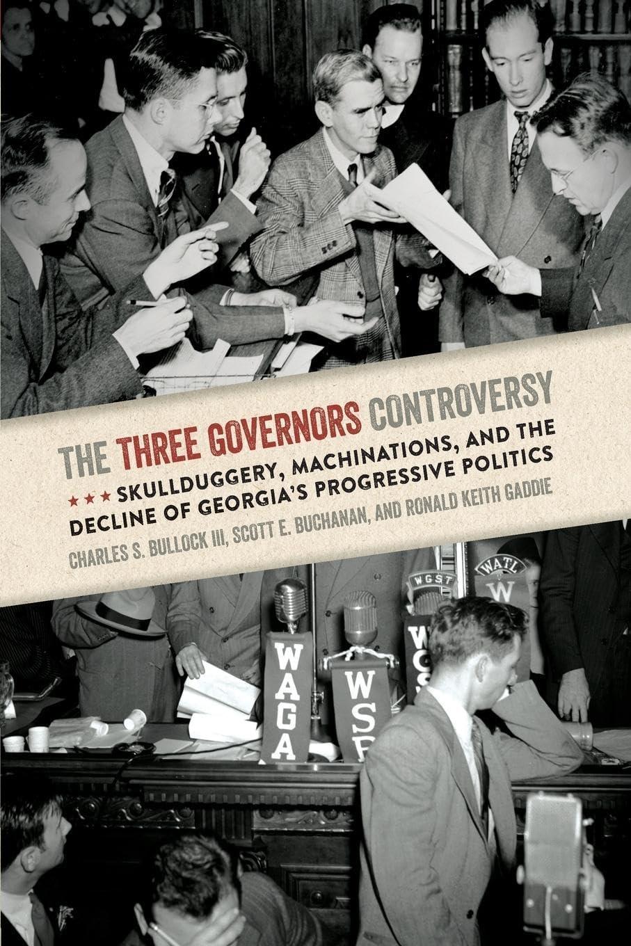 The Three Governors Controversy - by  Charles S Bullock & Scott E Buchanan & Ronald Keith Gaddie (Paperback)
