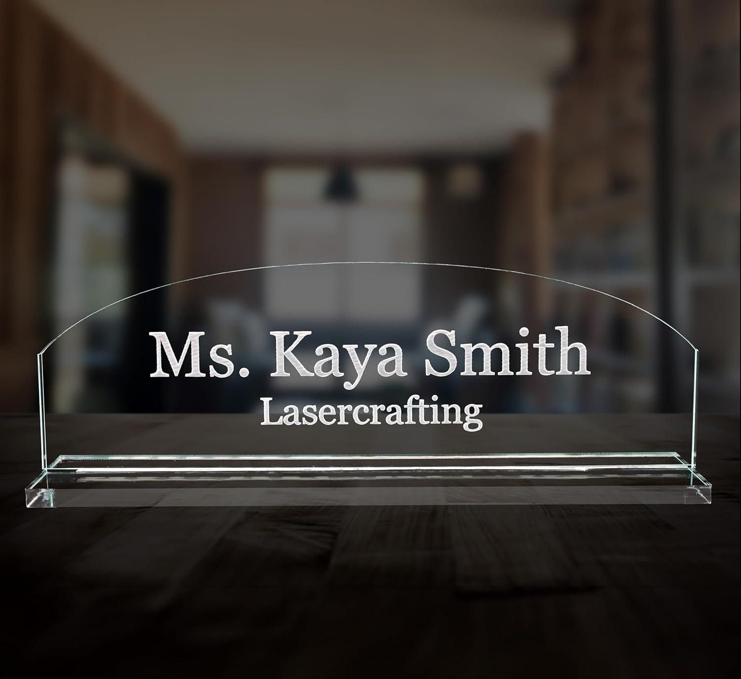 Lasercrafting Office Desk Name Plate Personalized Crystal Clear Glass-Like Acrylic Customized with Laser Engraved Frosted White Text