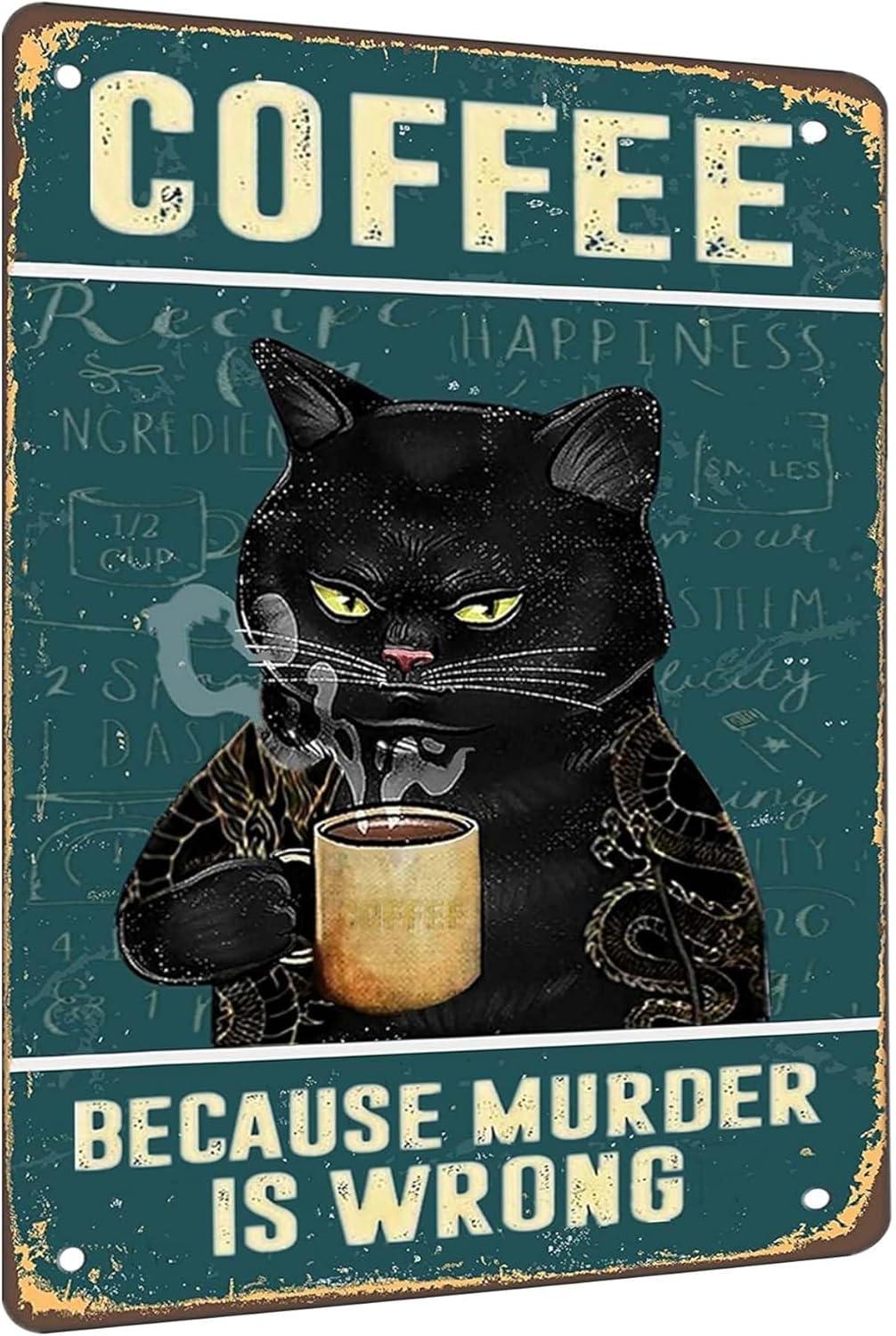Vintage Metal Tin Sign Funny Sarcastic Party Wall Art Decor Signs Cat Metal Sign - Retro Coffee Theme, Funny Cat Lover Gifts, Suitable for Home & Office Decor, 8x12 Inch