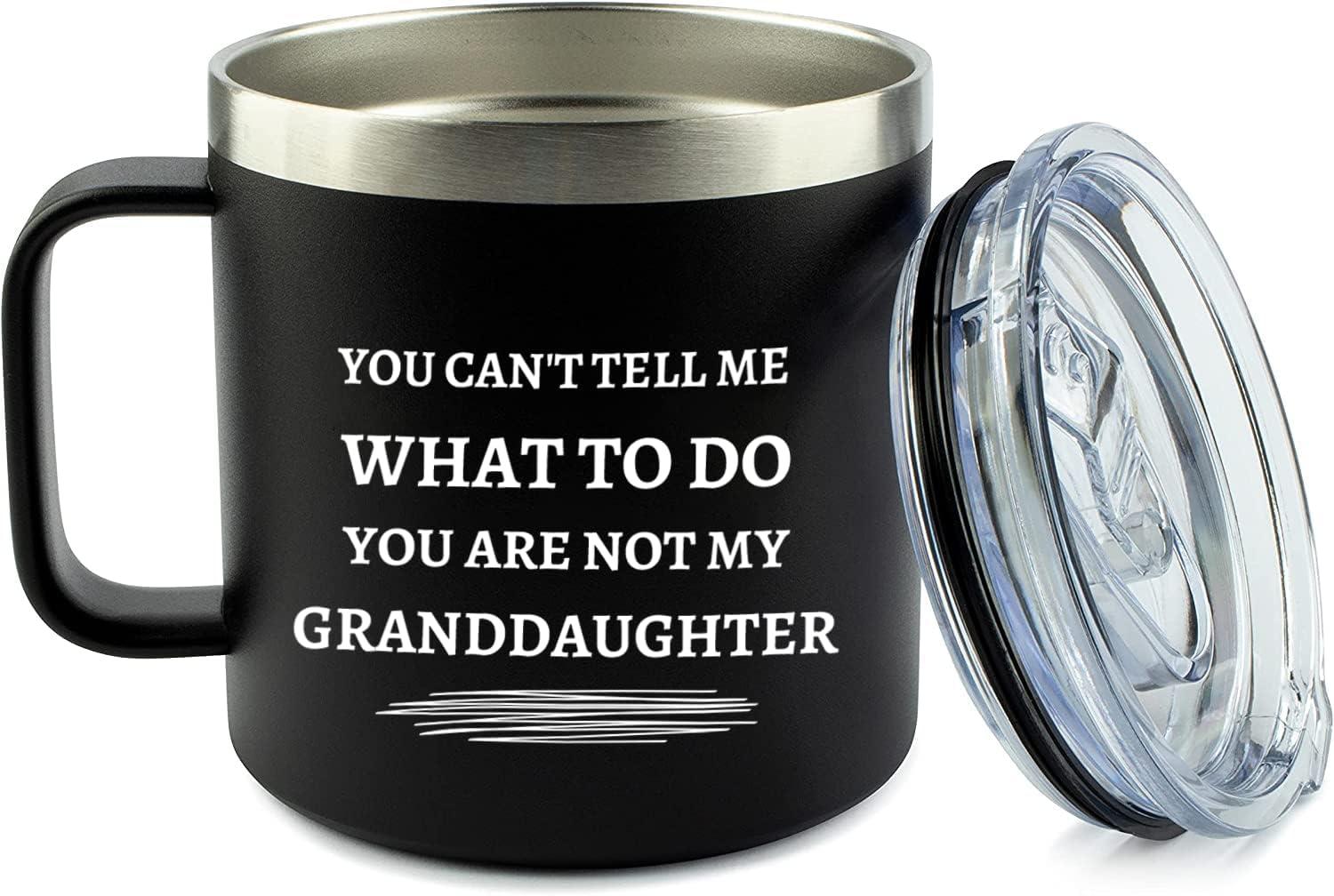 Best Grandpa Gifts for Christmas - 14Oz Grandpa Mug (Black) - You Are Not My Granddaughter -