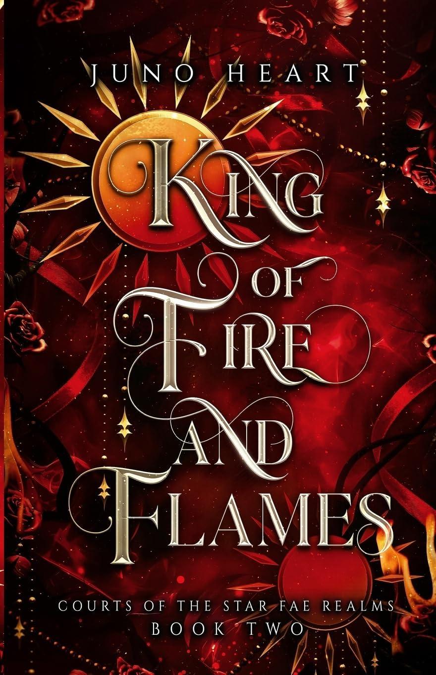 King of Fire and Flames: Steamy Fae Fantasy Romance Novel